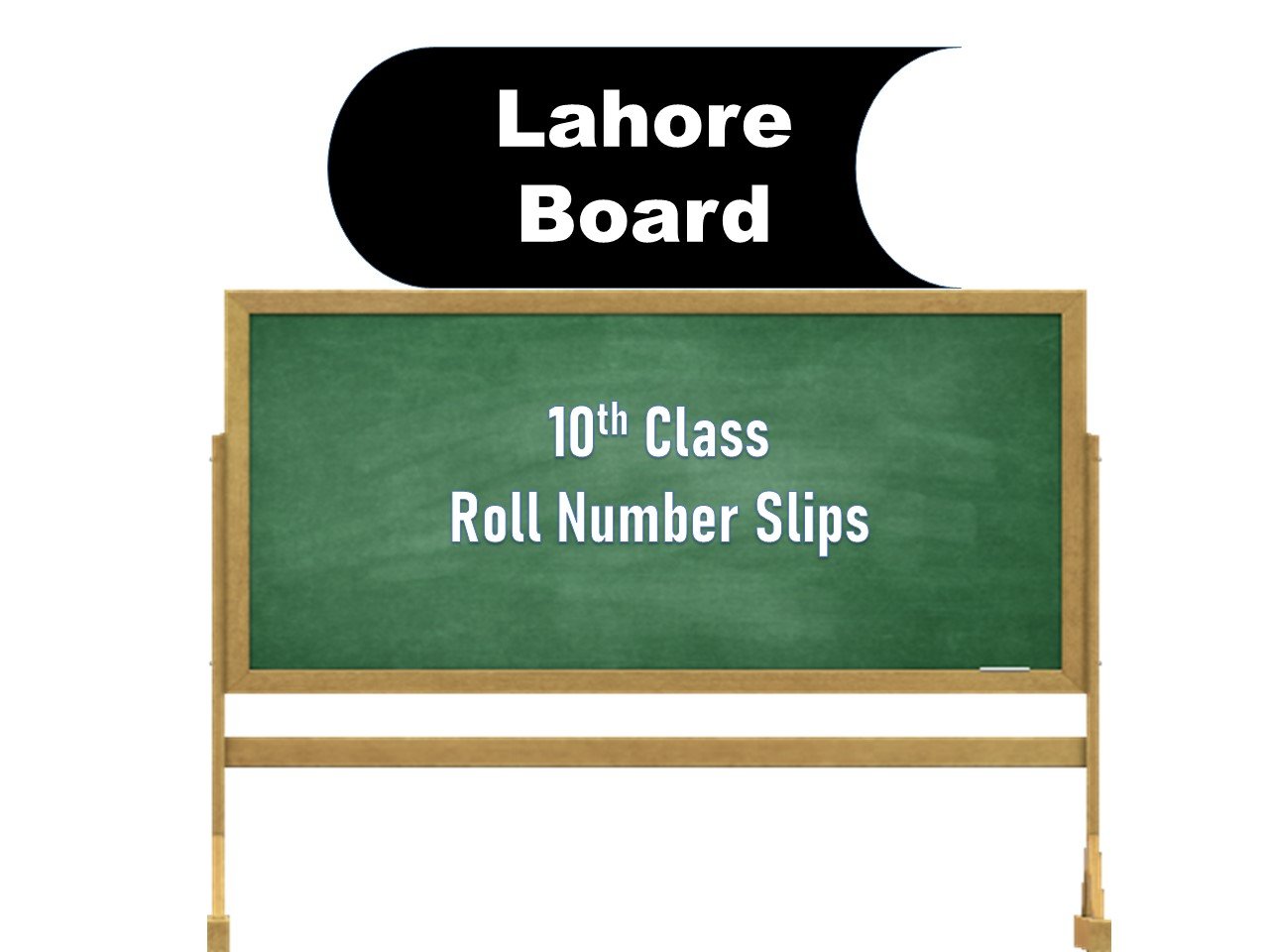 10th class roll number slips lahore board