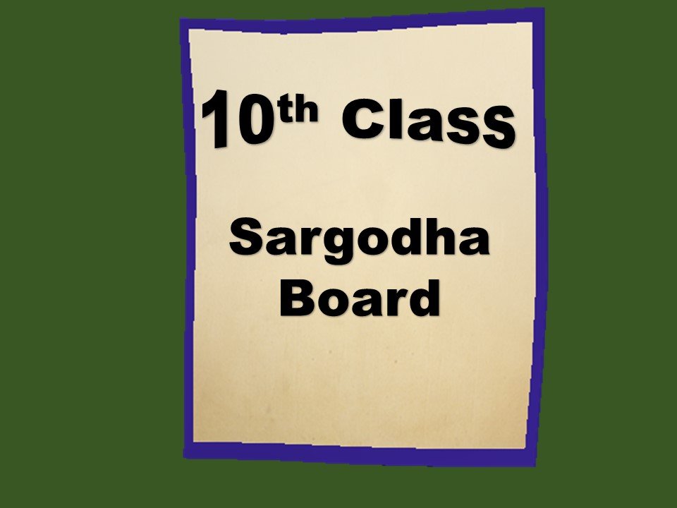 10th Class Past Papers Sargodha Board