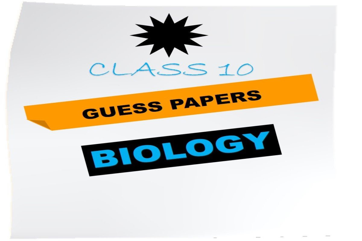 10th Class Biology Guess Paper